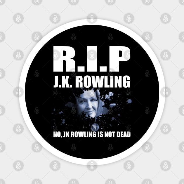 RIP JK Rowling Magnet by itsme